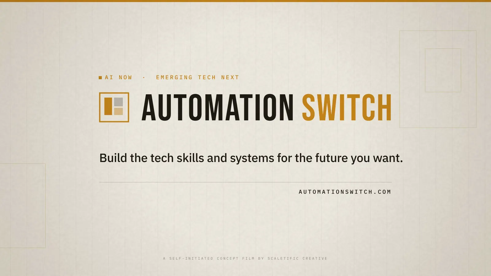 Automation Switch in ink and amber on a paper background, with the promise: Build the tech skills and systems for the future you want